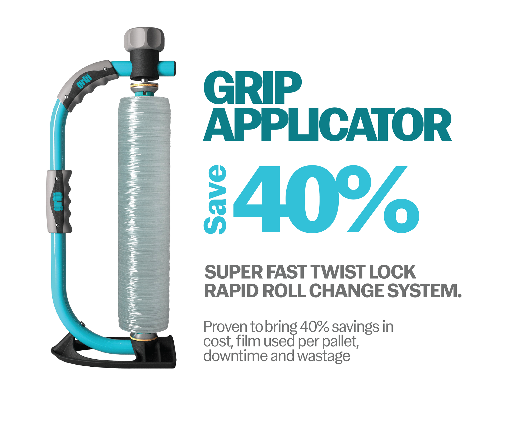 GRIP applicator saves 40%